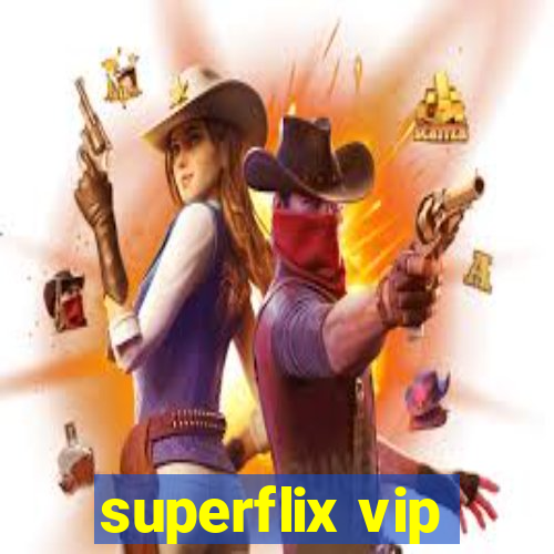 superflix vip